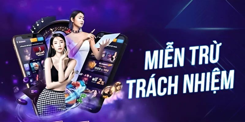 Quy định miễn trừ trách nhiệm đối với người chơi